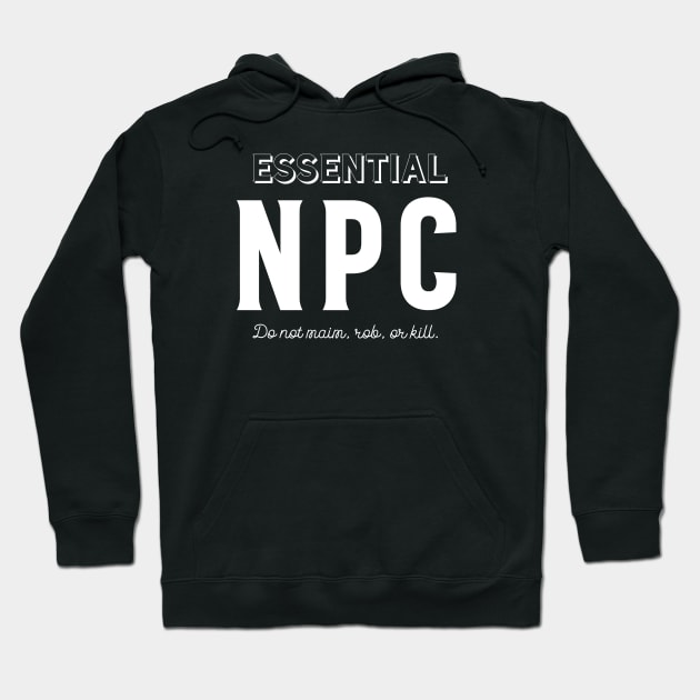 Essential NPC Funny Role Roleplaying Addict - Tabletop RPG Vault Hoodie by tabletopvault